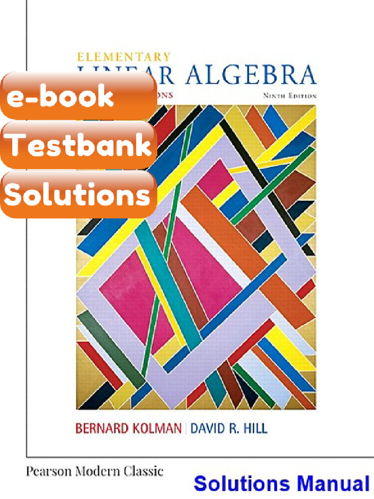 Elementary Linear Algebra With Applications 9th Edition Kolman Testbank ...