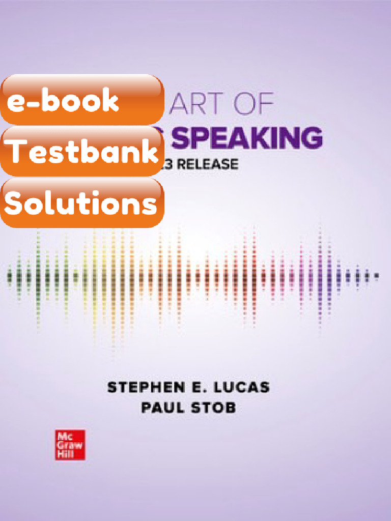 The Art of Public Speaking 2023 Release Lucas eBook & Testbank | PDF ...