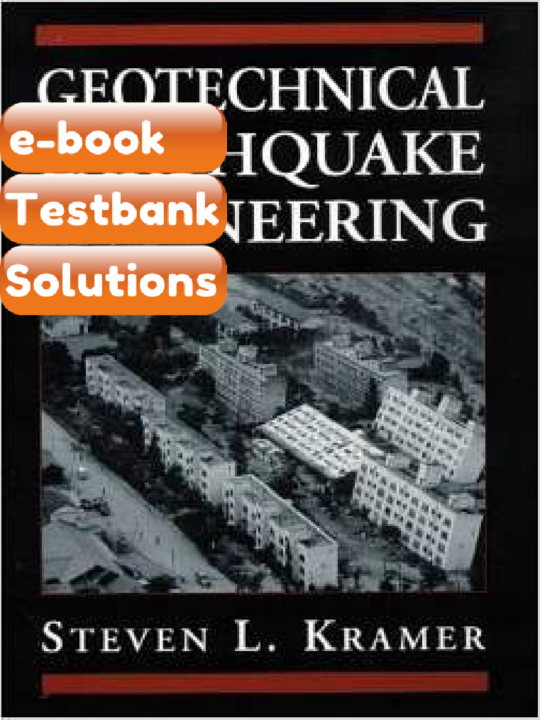 Geotechnical Earthquake Engineering Steven L Kramer Testbank & eBook ...
