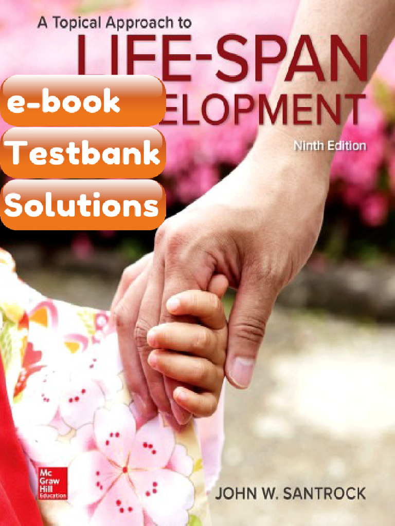 Ebook & Testbank A Topical Approach To Lifespan Development 9th Edition ...