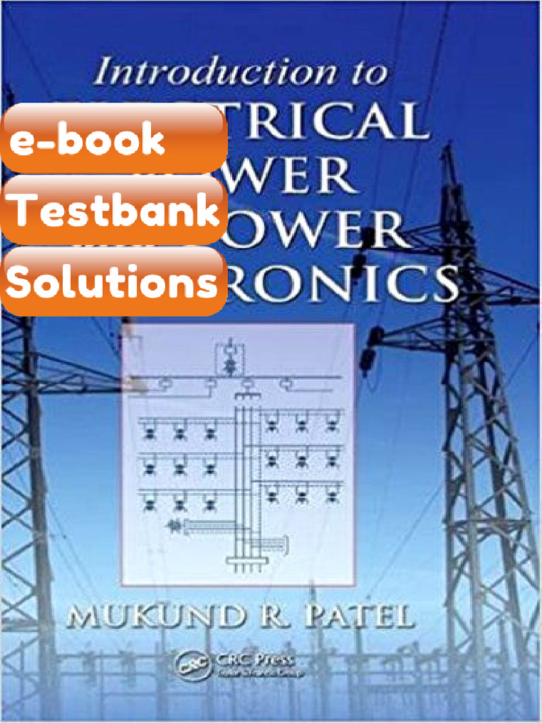 Introduction To Electrical Power and Power Electronics 1st Patel ...