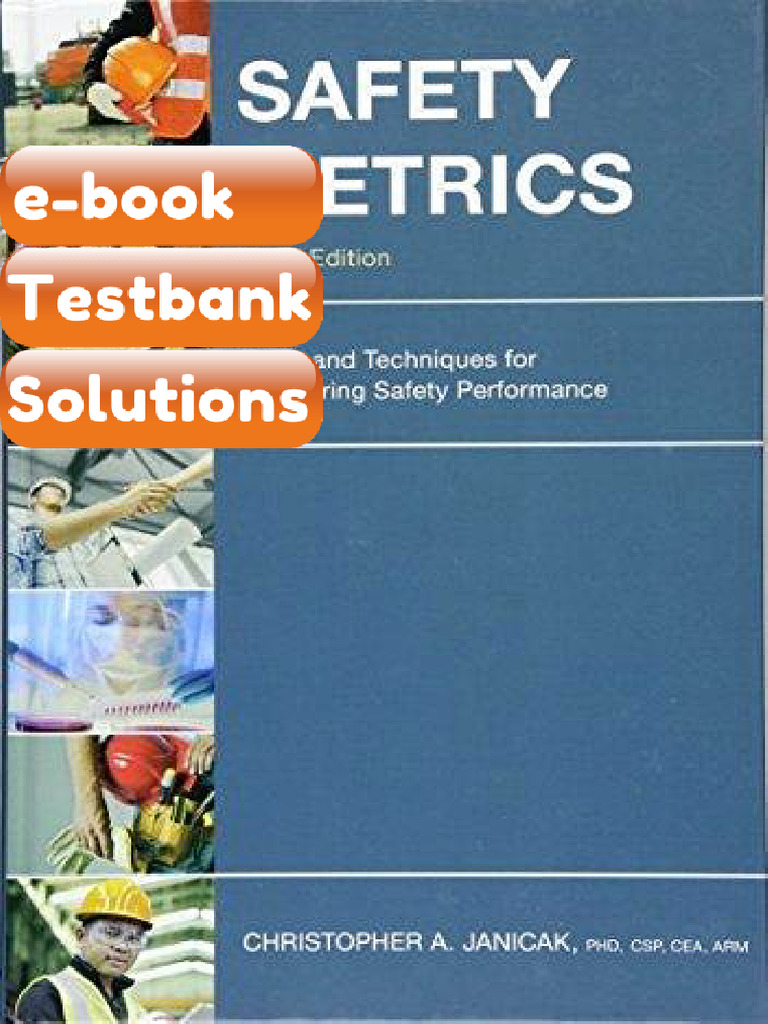 Testbank - Safety Metrics Tools and Techniques for Measuring ...