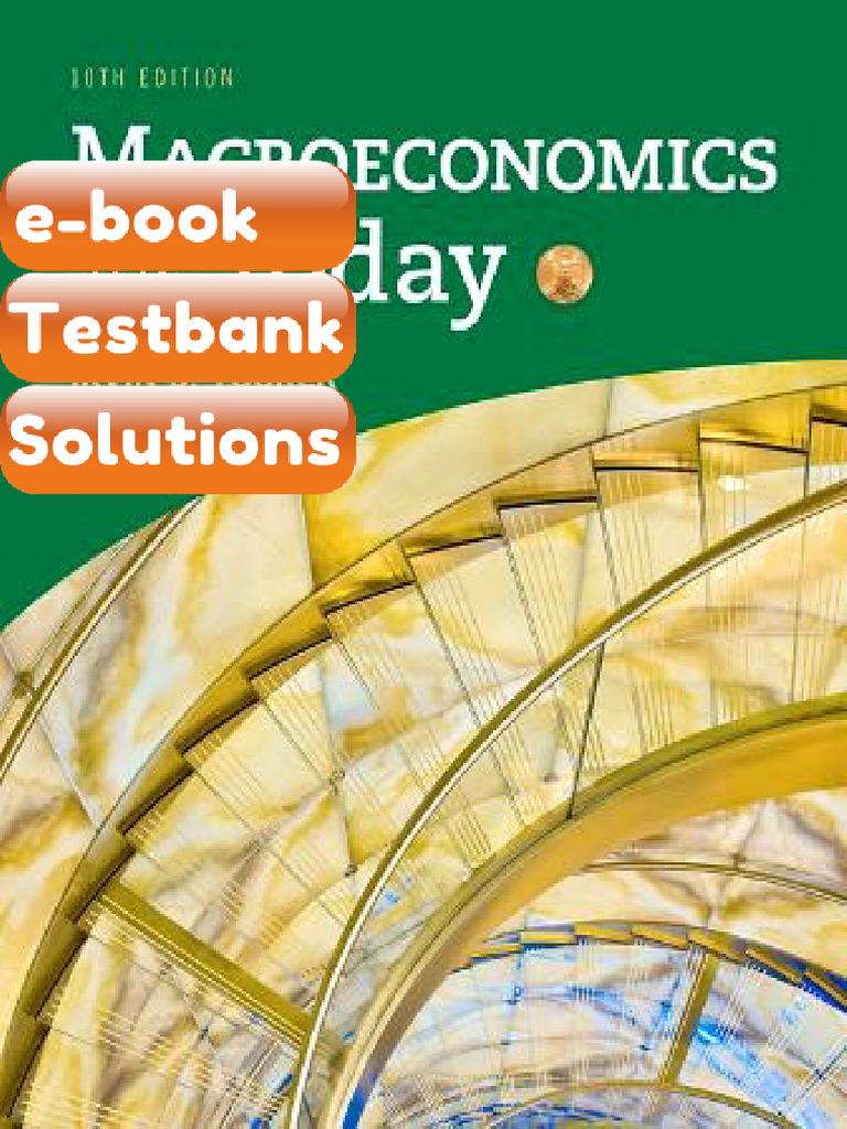 Macroeconomics for Today 10th Edition Irvin B Tucker Testbank & eBook ...