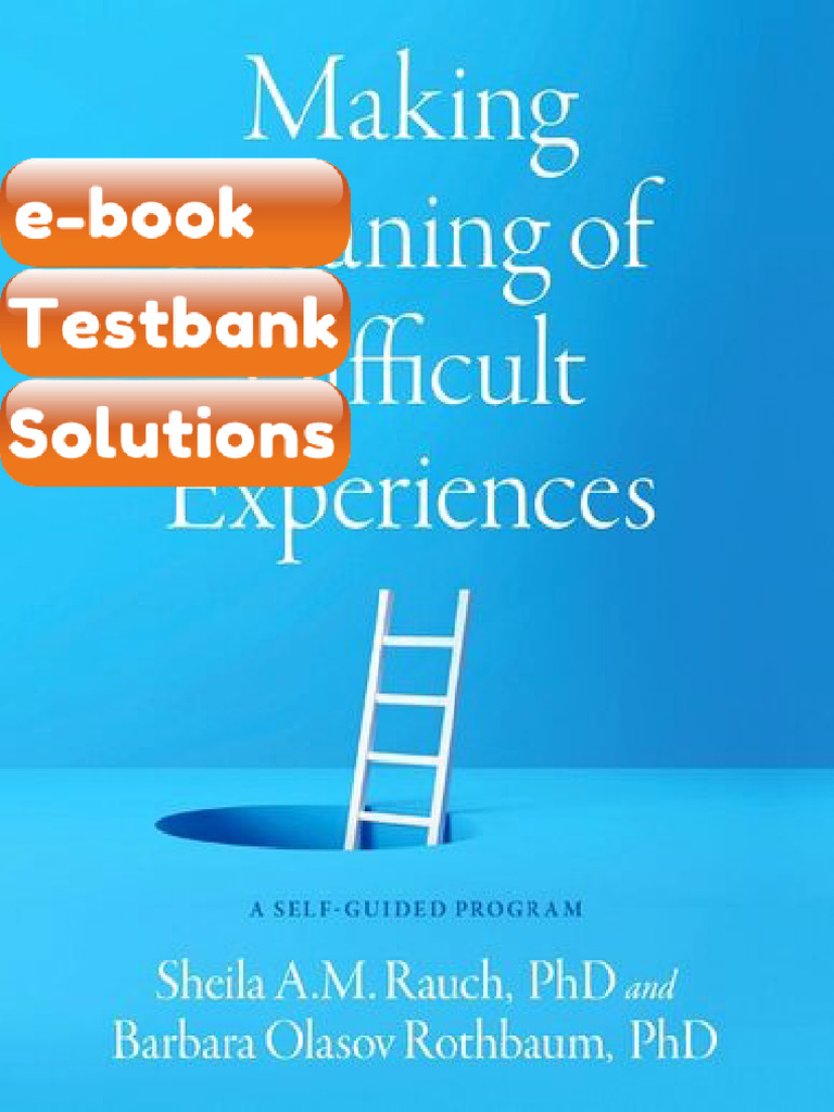 eBook & Testbank Making Meaning of Difficult Experiences Sheila a M ...