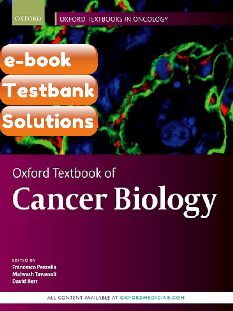 Testbank - Oxford Textbook of Cancer Biology Francesco Pezzella Editor ...