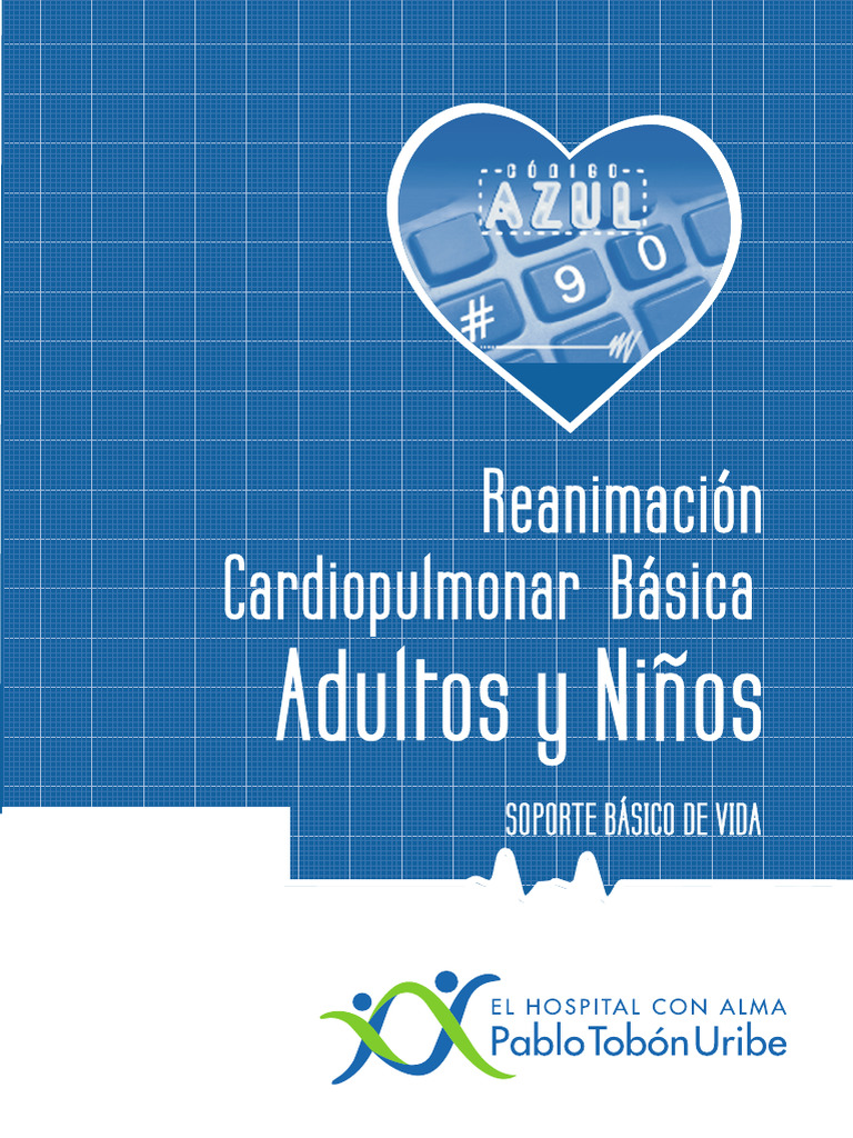 Reanimacion Cardiopulmonar Basica Adultos y Niños | PDF | Reanimación ...