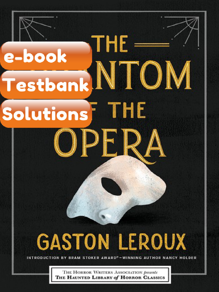 Testbank - The Phantom of the Opera Gaston Leroux | PDF | The Phantom ...