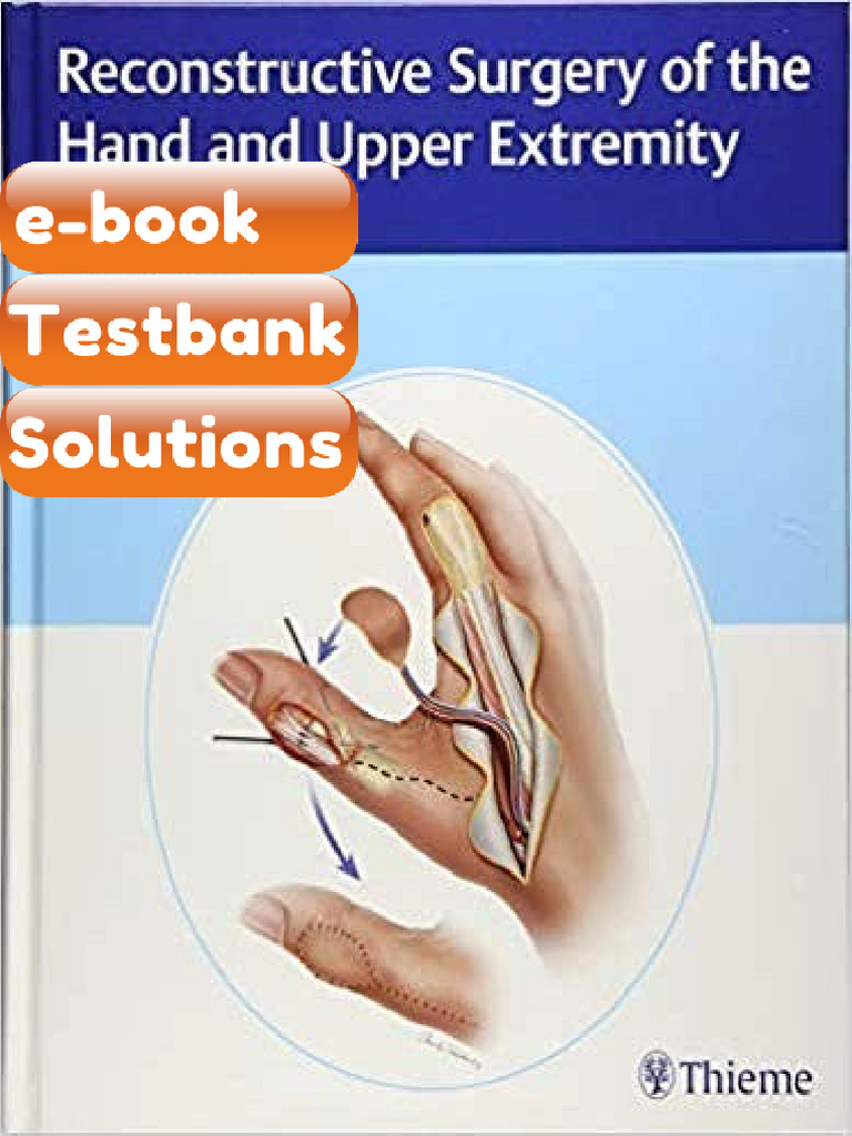 Testbank - Reconstructive Surgery of The Hand and Upper Extremity | PDF ...