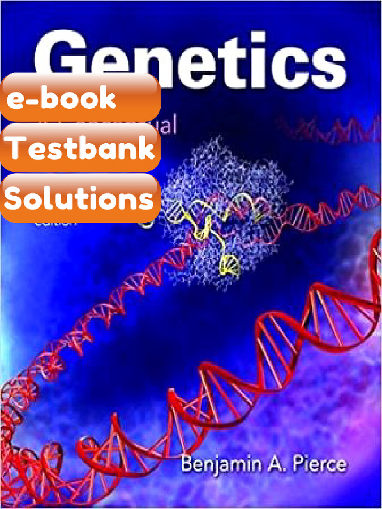 Genetics Conceptual Approach 6th Edition Pierce Ebook & Testbank | PDF ...