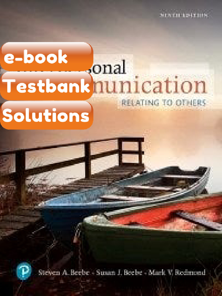 Testbank - Interpersonal Communication Relating To Others 9th Edition ...