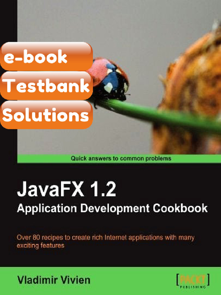 Testbank - JavaFX 12 Application Development Cookbook | PDF