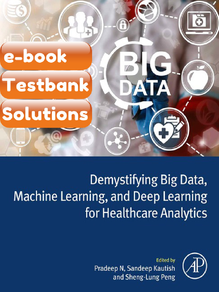 eBook & Testbank Demystifying Big Data Machine Learning and Deep ...