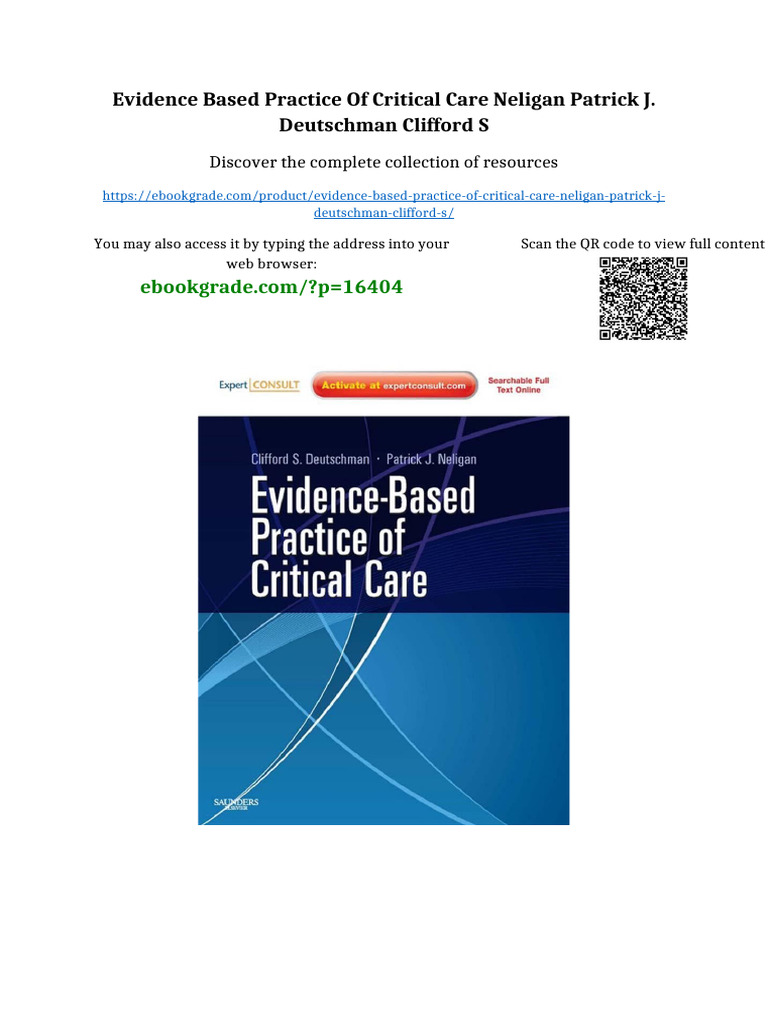 Evidence based Practice of Critical Care Neligan Patrick J. Deutschman ...