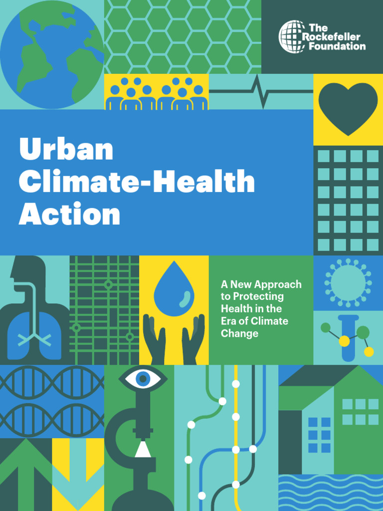 Urban Climate-Health Action: A New Approach To Protecting Health in The ...