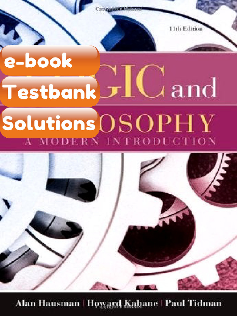 Testbank - Logic and Philosophy A Modern Introduction 11th Edition ...