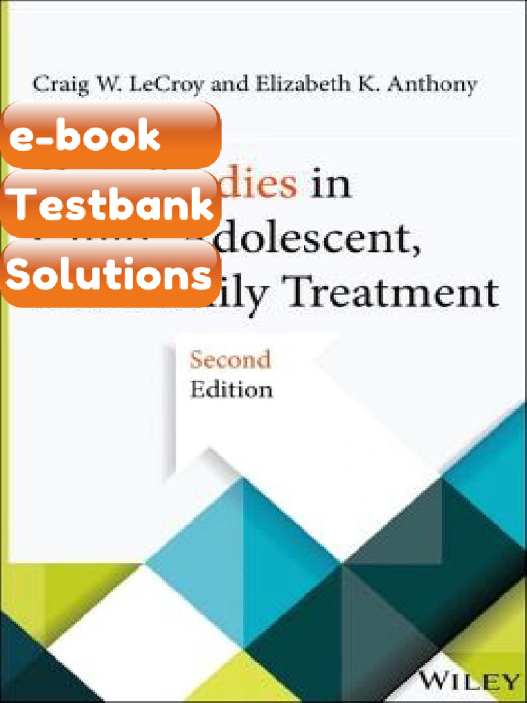Testbank - Case Studies in Child Adolescent and Family Treatment | PDF ...