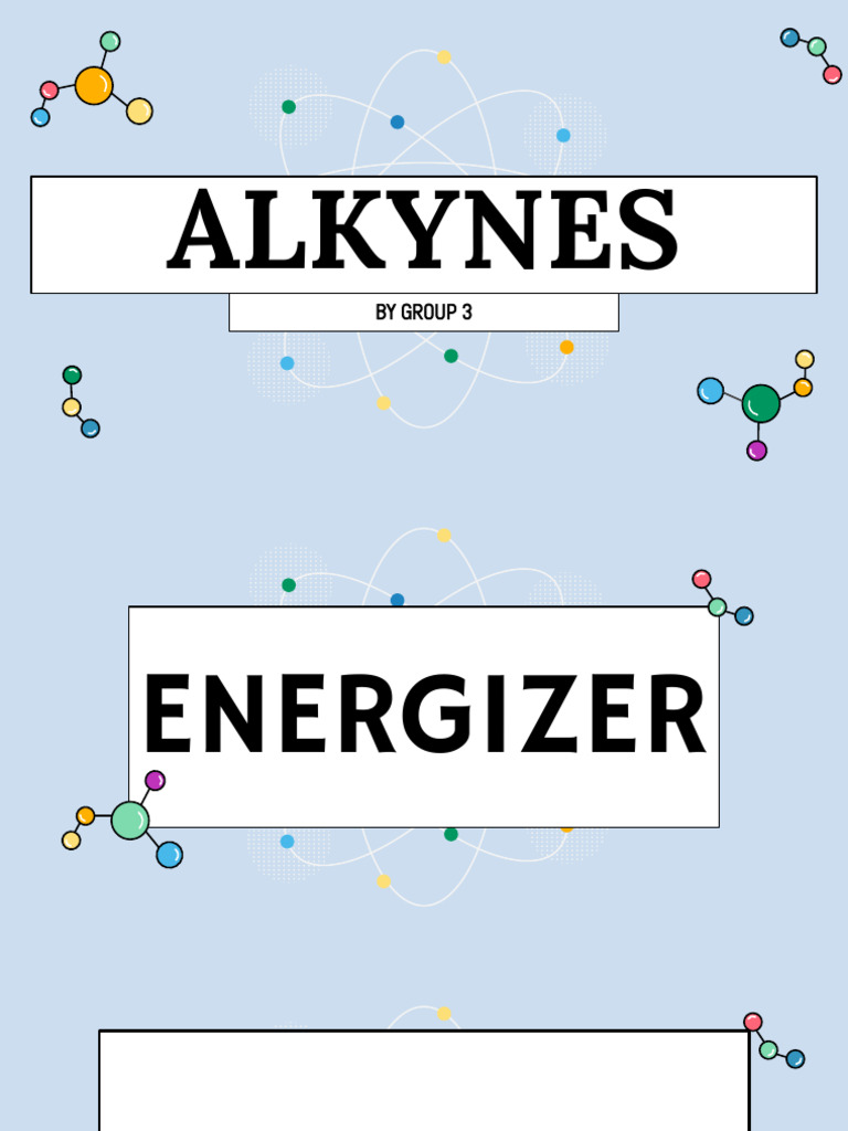 Alkynes Group 3 | PDF