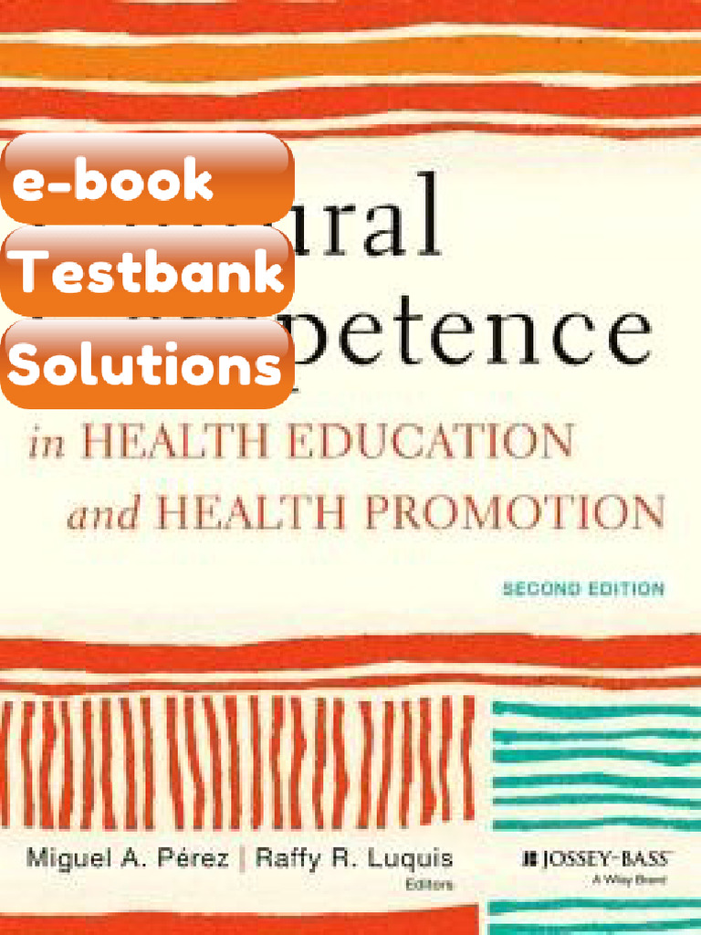 Testbank - Cultural Competence in Health Education and Health Promotion ...