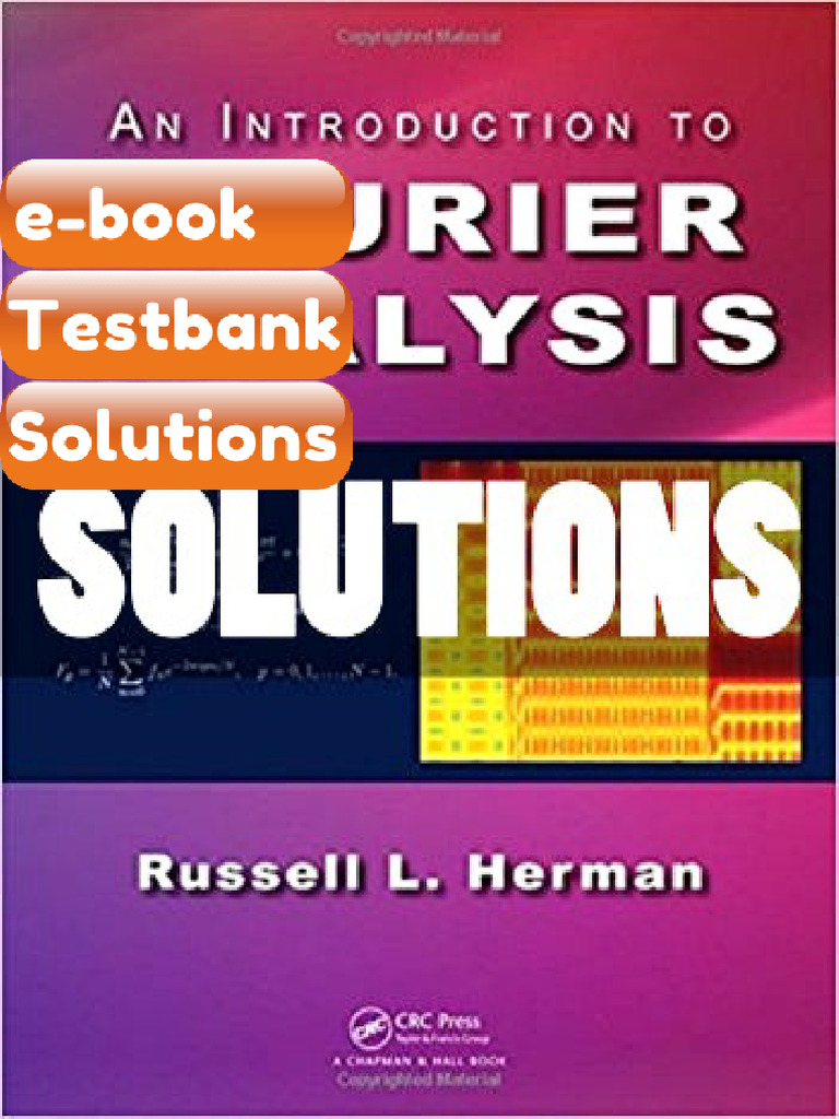 Testbank - Solutions Introduction to Fourier Analysis 1 Ed Herman | PDF ...