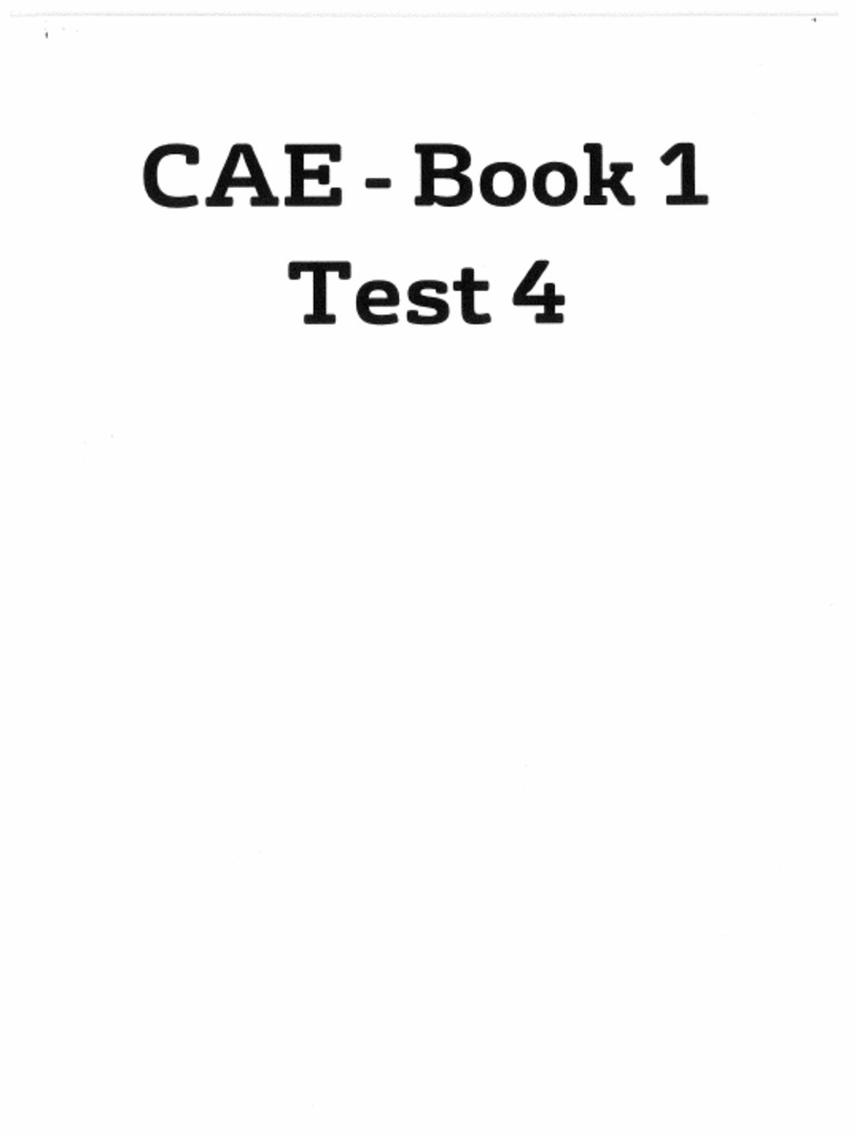 CAE Exam Book 1 - Test 4 | PDF