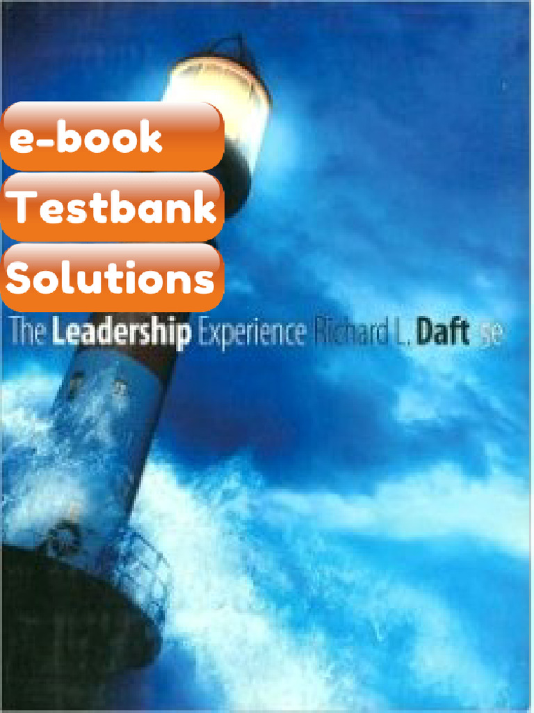 Testbank - The Leadership Experience 5th Edition Richard L Daft | PDF ...