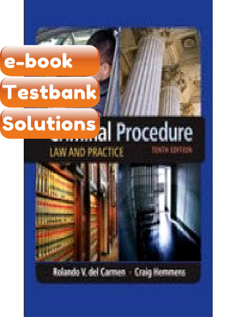 Testbank - Criminal Procedure Law and Practice 10th Edition | PDF ...