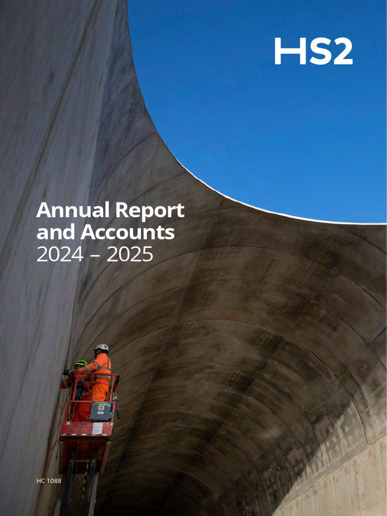 High Speed Two (HS2) Limited Annual Report and Accounts 2024 - 2025 ...
