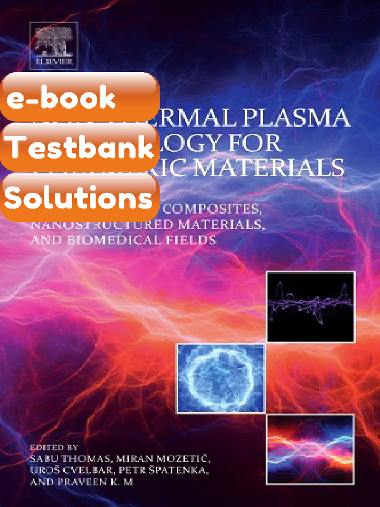 eBook & Testbank NonThermal Plasma Technology for Polymeric Materials ...