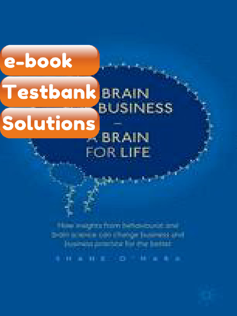 A Brain for Busines a Brain for Life How Insighs From Behavioural and ...