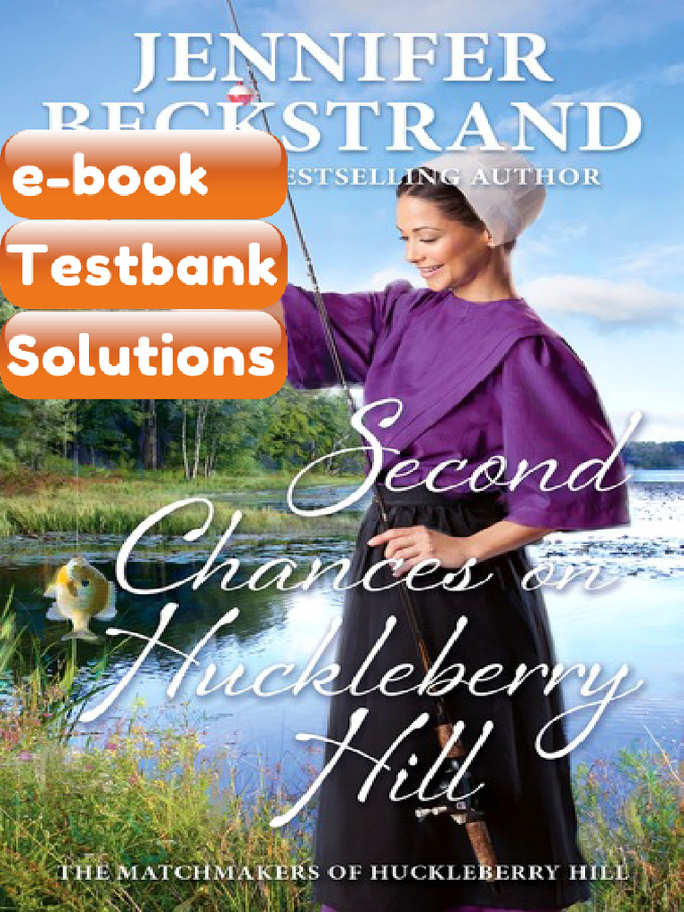 Second Chances on Huckleberry Hill Jennifer Beckstrand eBook & Testbank ...