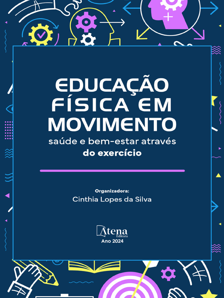 Educacao Fisica em Movimento Saude e Bem Estar Atraves Do Exercicio ...
