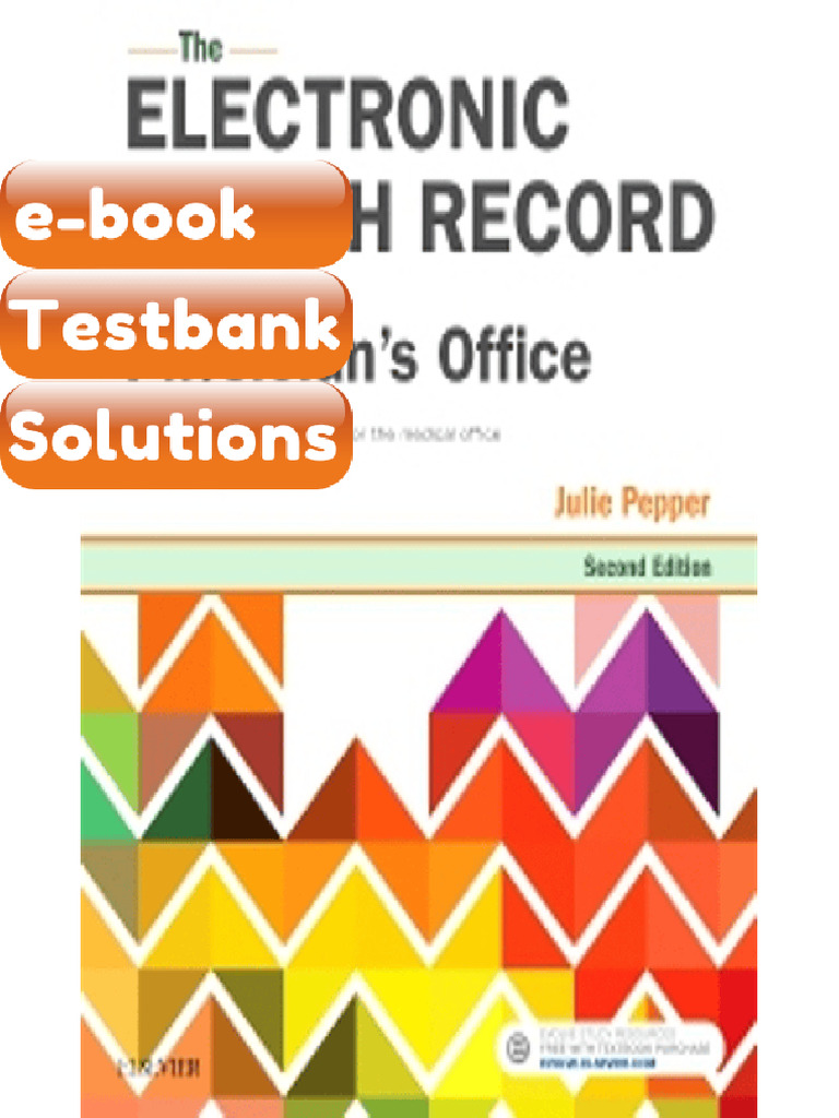 Testbank - The Electronic Health Record For The Physicians Office For ...