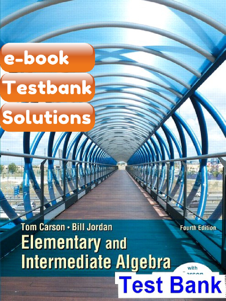 Elementary and Intermediate Algebra 4th Edition Carson eBook & Testbank ...