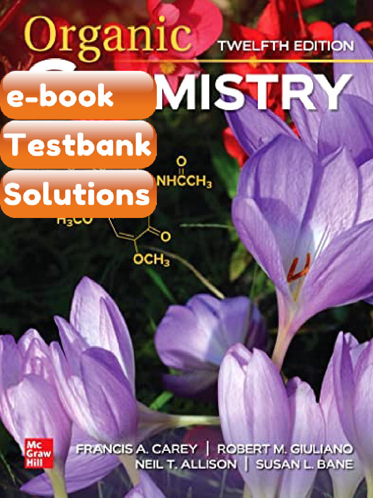 Organic Chemistry 12th 12th Edition Francs Carey Ebook & Testbank | PDF ...
