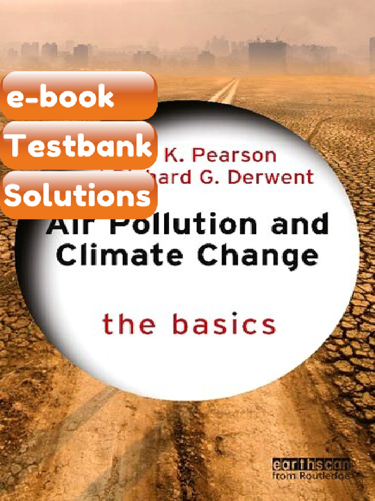 Air Pollution and Climate Change The Basics 1st Edition John K Pearson ...