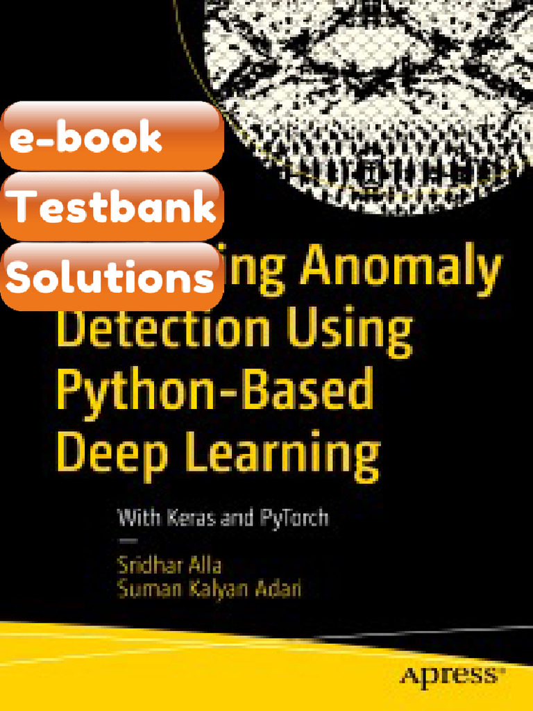 Beginning Anomaly Detection Using PythonBased Deep Learning Converted ...