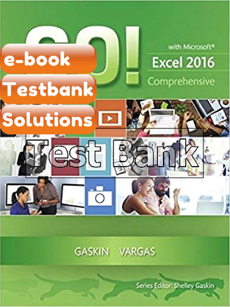 eBook & Testbank GO With Microsoft Excel 2016 Comprehensive 1st Edition ...