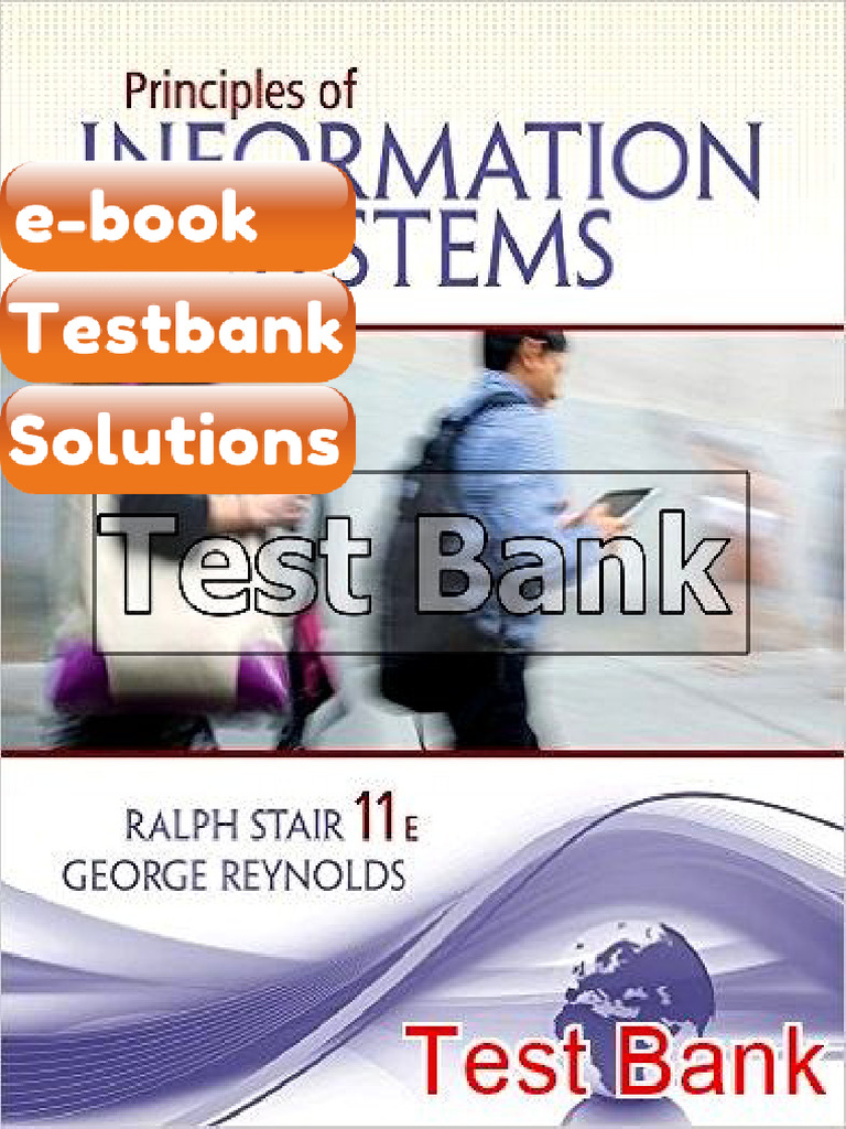 Ebook & Testbank Principles of Information Systems 11th Edition Stair ...