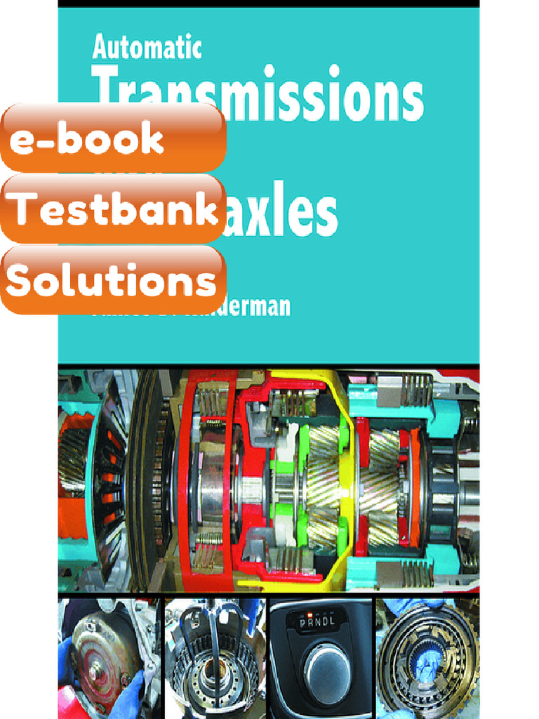Testbank - Automatic Transmissions and Transaxles 7th Edition James D ...
