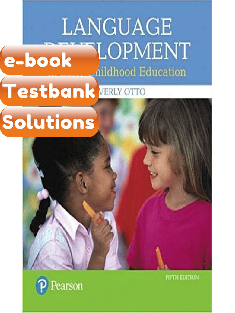 Testbank - Language Development in Early Childhood Education 5th ...