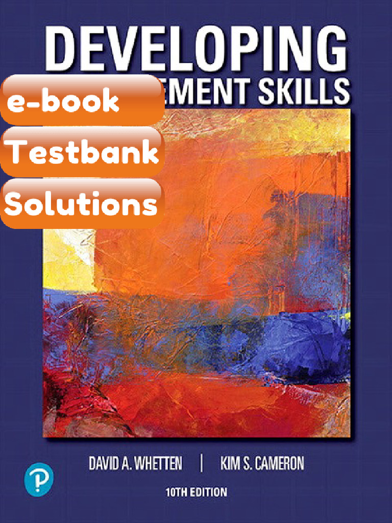 eBook & Testbank Developing Management Skills 10th Edition by David a ...