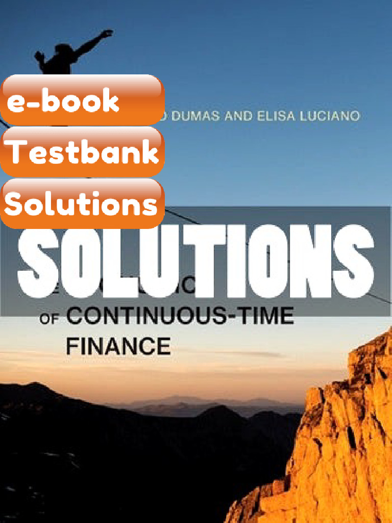 eBook & Testbank Economics of Continuous Time Finance 1 Ed Dumas | PDF ...