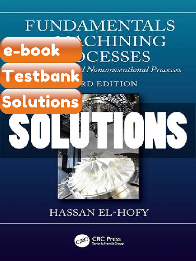 Testbank - Fundamentals of Machining Processes 3 Ed El Hofy | PDF ...