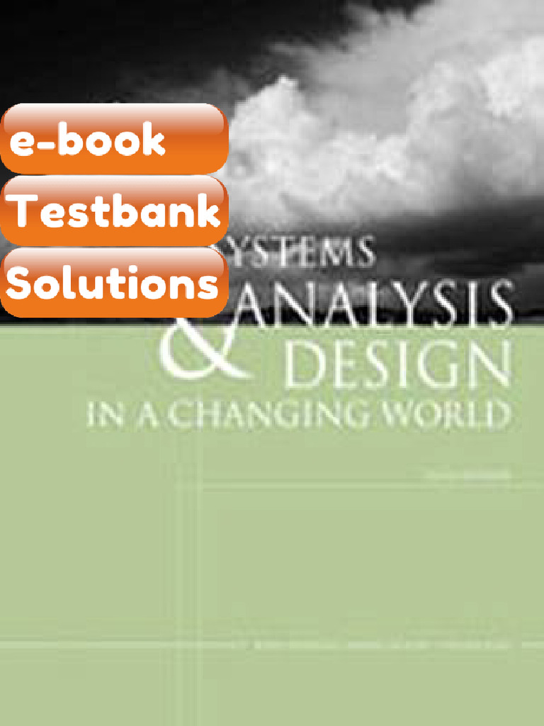 Systems Analysis and Design in a Changing World 5E Satzinger Testbank ...