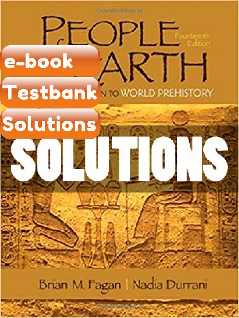 Testbank - People of the Earth an Introduction to World Prehistory 14 ...