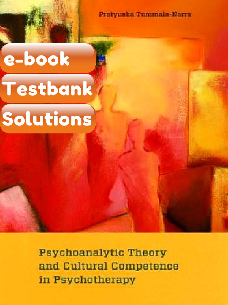 Testbank - Psychoanalytic Theory and Cultural Competence in ...