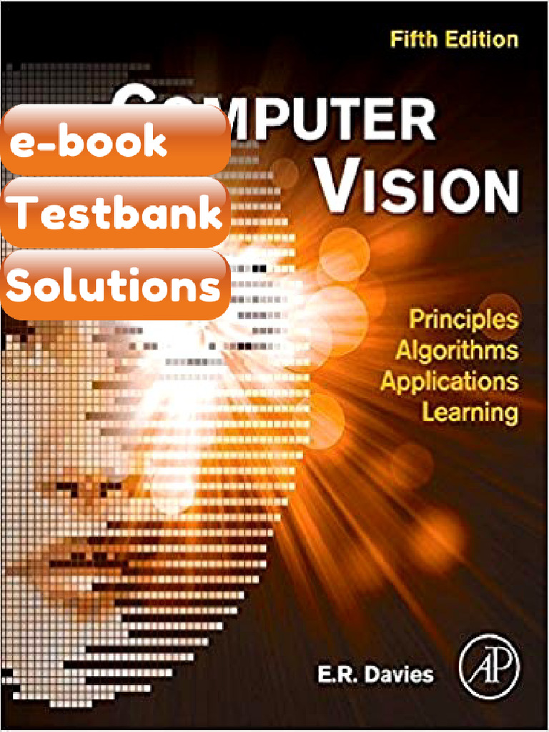 Testbank - Computer Vision Principles Algorithms Applications Learning ...