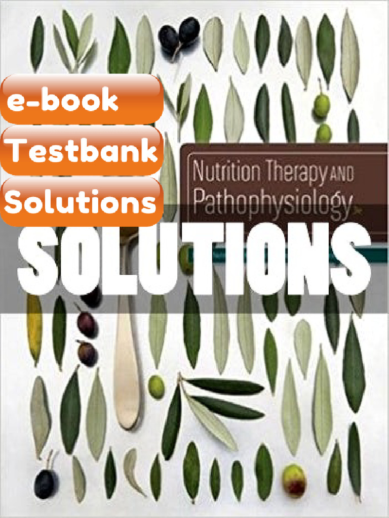 Testbank Nutrition Therapy and Pathophysiology 3 Ed Nelms PDF