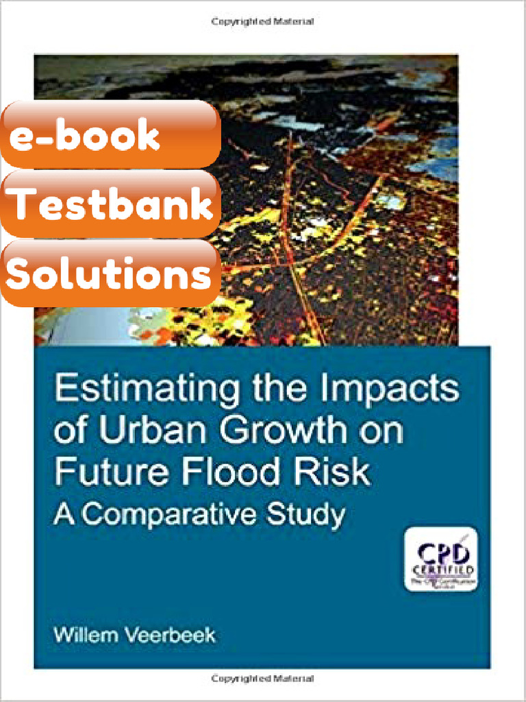 Estimating the Impacts of Urban Growth on Future Flood Risk by Willem ...