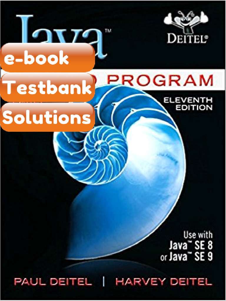 Testbank - Java How To Program Early Objects 11th Edition by Paul J ...